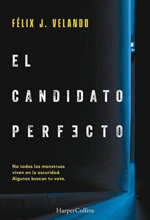 EL CANDIDATO PERFECTO | 9788410647565 | JIMÉNEZ VELANDO, FÉLIX