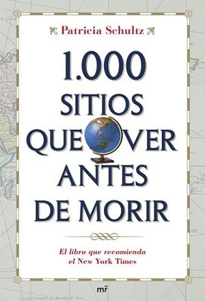 1000 SITIOS QUE VER ANTES DE MORIR | 9788427034075 | SCHULTZ, PATRICIA