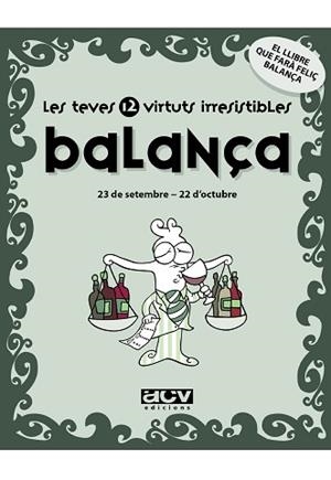 BALANÇA LES TEVES VIRTUTS IRRESISTIBLES | 9788496944183 | ROSÉS COLLADO, LAIA