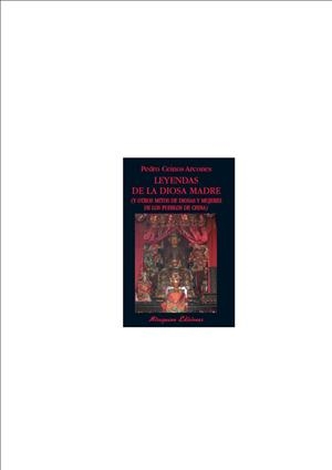 LEYENDAS DIOSA MADRE | 9788478133185 | CEINOS ARCONES, PEDRO