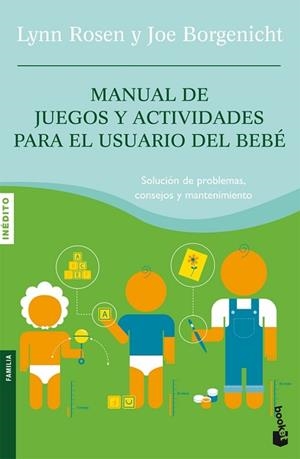 MANUAL DE JUEGOS Y ACTIVIDADES PARA EL USUARIO DEL BEBE | 9788408075783 | ROSEN, LYNN / BORGENICHT, JOE