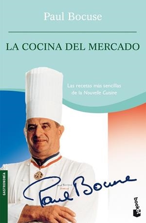 COCINA DEL MERCADO, LA | 9788423339846 | BOCUSE, PAUL