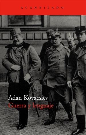 GUERRA Y LENGUAJE AC-158 | 9788496834279 | KOVACSICS, ADAN