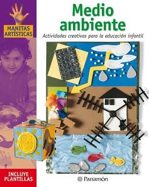 MEDIO AMBIENTE | 9788434225237 | PARRAMON, EQUIPO/MARTÍ, MÒNICA/SANZ, ISABEL