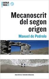 MECANOSCRIT DEL SEGON ORIGEN -CATALA FACIL- | 9788497662406 | DE PEDROLO MOLINA, MANUEL