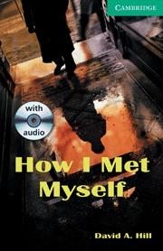HOW I MEET MYSELKF | 9780521686204 | HILL, DAVID A.
