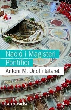 NACIO I MAGISTERI PONTIFICI | 9788484370109 | ORIOL TATARET, ANTONI M.