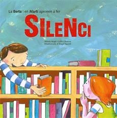BERTA I EN MARTI - SILENCI- | 9788483348307 | AUGÉ DOMÍNGUEZ, MIREIA/OLIVERAS, LÍDIA