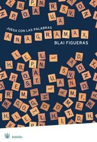 ANAGRAMAX | 9788498670714 | FIGUERAS, BLAI