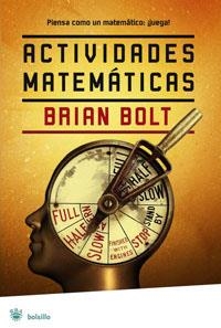 ACTIVIDADES MATEMATICAS | 9788498670721 | BOLT BRIAN