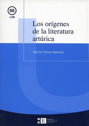 ORIGENES DE LA LITERATURA ARTURICA, LOS | 9788483383872 | TORRES ASENSIO, GLÒRIA