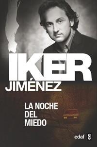 NOCHE DEL MIEDO, LA | 9788441415782 | JIMENEZ ELIZARI, IKER (1973- )