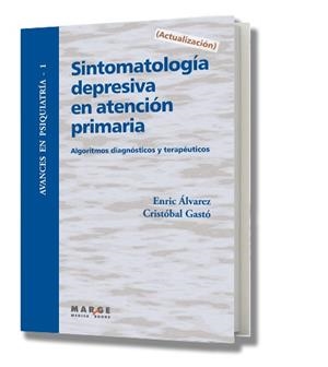 SINTOMATOLOGIA DEPRESIVA EN ATENCION PRIMARIA | 9788486684877 | GASTÓ FERRER, CRISTÓBAL/ÁLVAREZ, ENRIQUE