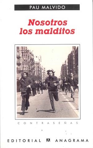 NOSOTROS LOS MALDITOS | 9788433923936 | MALVIDO, PAU