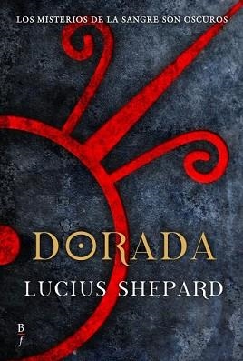 DORADA | 9788496173576 | SHEPARD, LUCIUS