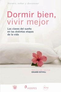 DORMIR BIEN, VIVIR MEJOR | 9788498670318 | VARIOS AUTORES