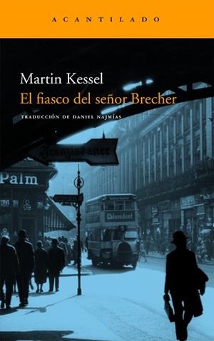 FIASCO DEL SEÑOR BRECHER NA-134 | 9788496834439 | KESSEL, MARTIN