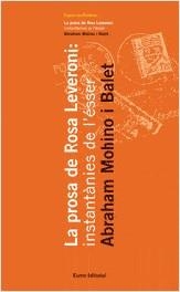 PROSA DE LA ROSA LEVERONI, LA | 9788497660891 | MOHINO I BALET, ABRAHAM