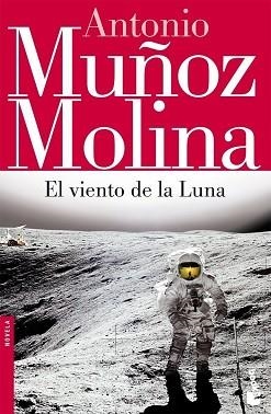 VIENTO DE LA LUNA, EL | 9788432217951 | MUÑOZ MOLINA, ANTONIO