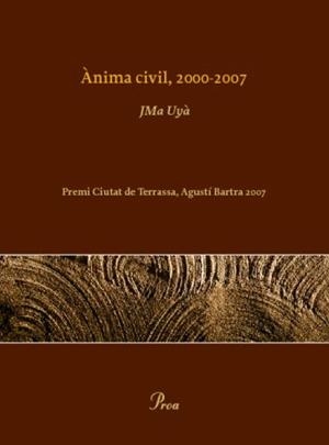 ÀNIMA CIVIL | 9788484373308 | UYA, JOSEP MARIA