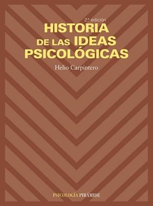 HISTORIA DE LAS IDEAS PSICOLOGICAS | 9788436817768 | CARPINTERO CAPEL, HELIO