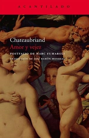 AMOR Y VEJEZ CA-28 | 9788496834712 | CHATEAUBRIAND, FRANÇOIS DE