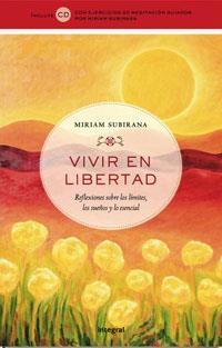 VIVIR EN LIBERTAD | 9788498672381 | SUBIRANA MIRIAM