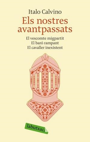 ELS NOSTRES AVANTPASSATS | 9788496863651 | CALVINO, ITALO