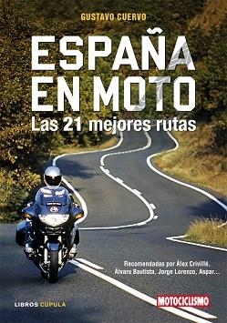 ESPAÑA EN MOTO | 9788448047962 | CUERVO, GUSTAVO