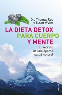 DIETA DETOX PARA CUERPO Y MENTE | 9788498672060 | RAU DR. THOMAS
