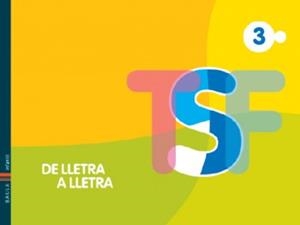 DE LLETRA A LLETRA 3 | 9788447910281 | SERRAT I PALOU, MARIA