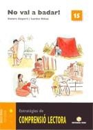 NO VAL A BADAR | 9788430709168 | GISPERT SALA, DOLORS/RIBAS GARRIGA, LOURDES