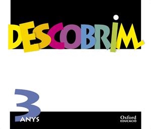 DESCOBRIM CARPETA P3 | 9788467342420 | FEU VIDAL, M.ª TERESA/FIGUERAS CASANOVAS, M.CARME/PUJOL MAURA, M.ª ANTONIA/SCHAAFF CASALS, OLGA