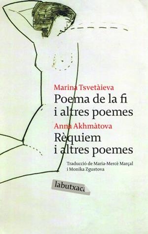 REQUIEM I ALTRES POEMES LB | 9788492549009 | ZGUSTOVA JAMUSKOVA, MONIKA/MARÇAL SERRA, M. MERCÈ/TSVETAIEVA, MARINA/AKHAMATOVA, ANNA