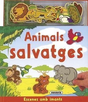 ANIMALS SALVATGES  (AMB IMANTS) | 9788430564408 | SUSAETA, EQUIP