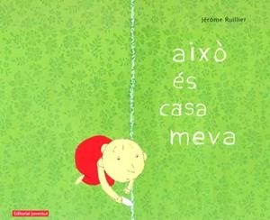 AIXO ES CASA MEVA | 9788426136886 | RUILLIER, JEROME