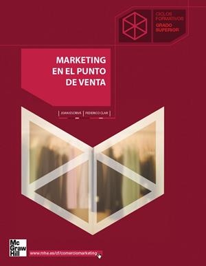 MARKETING EN EL PUNTO DE VENTA | 9788448199449 | ESCRIVÁ MONZÓ,JOAN/CLAR BONONAD,FEDERICO