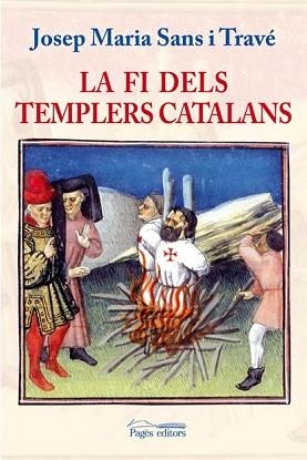 FI DELS TEMPLERS CATALASN, | 9788497796330 | SANS I TRAVÉ, JOSEP MARIA
