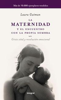 MATERNIDAD Y EL ENCUENTRO, LA | 9788498673043 | GUTMAN, LAURA (1958- )