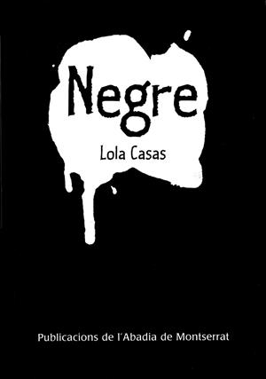NEGRE | 9788498830262 | CASAS, LOLA (1951- )