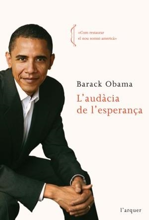 AUDÀCIA DE L´ESPERANÇA, L' | 9788496499997 | OBAMA, BARAK
