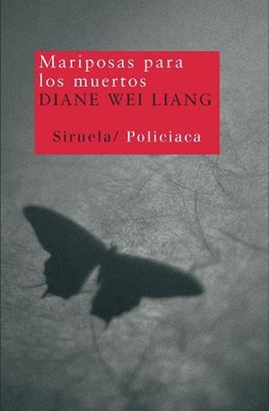 MARIPOSAS PARA LOS MUERTOS NT-131 | 9788498412154 | WEI LIANG, DIANE