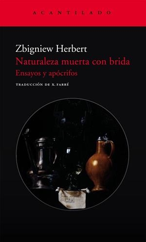 NATURALEZA MUERTA CON BRIDA | 9788496834453 | HERBERT, ZBIGNIEW (1924-1998)