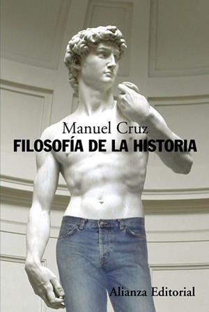 FILOSOFIA DE LA HISTORIA | 9788420682174 | CRUZ RODRIGUEZ, MANUEL (1951- )