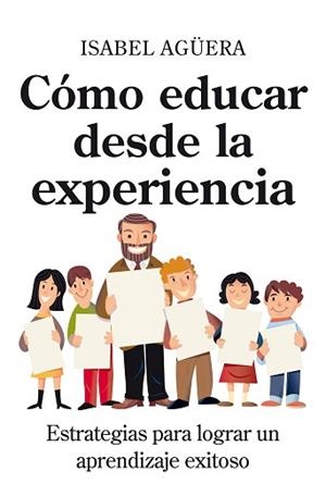 COMO EDUCAR DESDE LA EXPERIENCIA | 9788496947610 | AGUERA, ISABEL