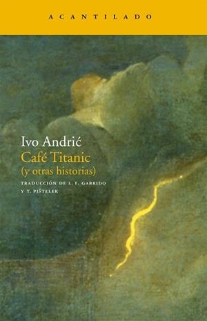 CAFE TITANIC NA-144 | 9788496834620 | ANDRIC, IVO