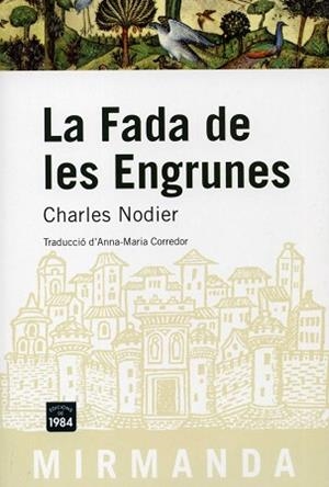 FADA DE LES ENGRUNES MIR-56 | 9788492440108 | NODIER, CHARLES