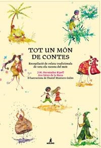 TOT UN MON DE CONTES -MAGRANA- | 9788498673104 | SÁINZ DE LA MAZA, ARO/HERNANDEZ RIPOLL, JOSEP MARIA