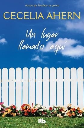 UN LUGAR LLAMADO AQUI | 9788498720747 | AHERN, CECELIA