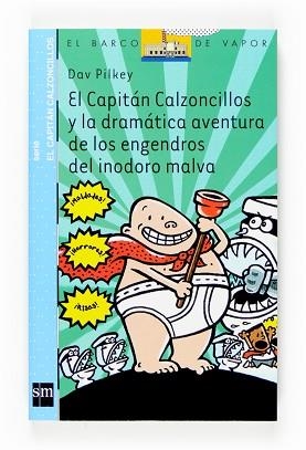 EL CAPITAN CALZONCILLOS Y LA DRAMATICA AVENTURA DE LOS ENGEN | 9788467519686 | PILKEY, DAV